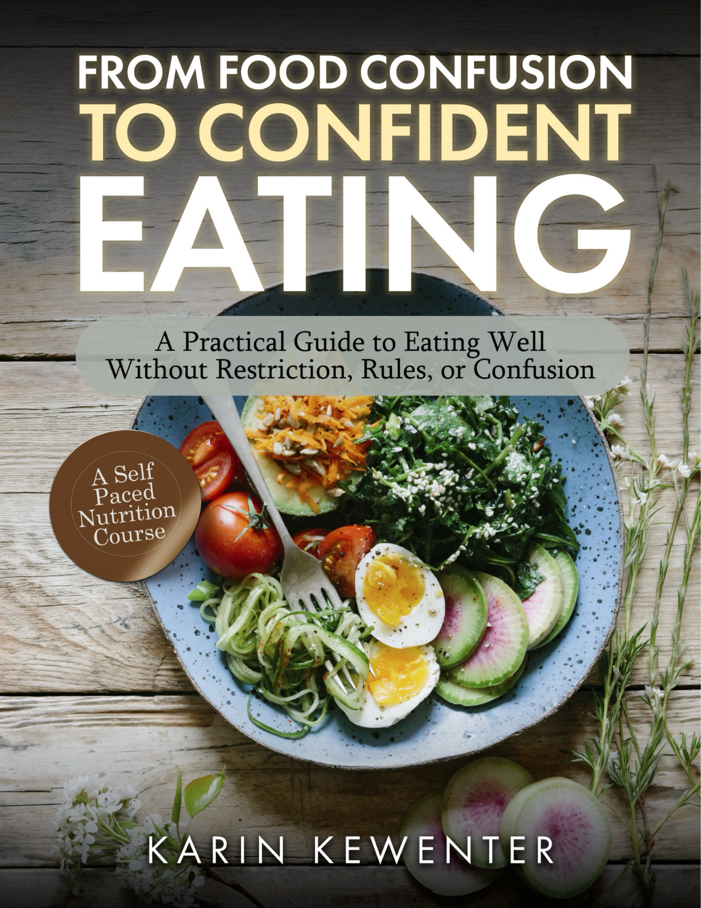 Nutrition Course for Beginners – Balanced Eating & Food Freedom | Instant Download
