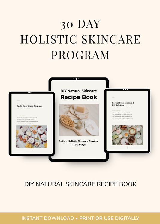 Tired of Complicated Skincare? Natural Skincare Guide for Glowing Skin, 30-Day Holistic Skin Program, DIY Beauty Recipes, PDF