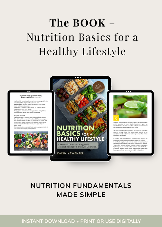 Nutrition basics for a healthy lifestyle: Your essential guide to building healthy habits and lasting energy